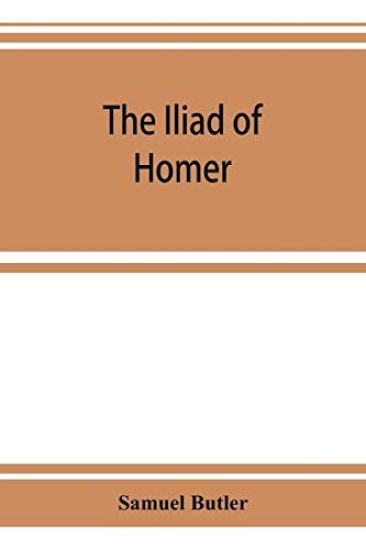 The Iliad of Homer