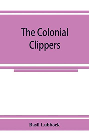 The colonial clippers