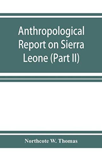 Anthropological report on Sierra Leone (Part II) Timne-English Dictionary