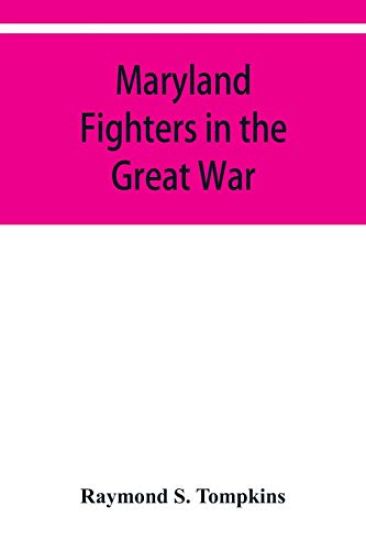 Maryland fighters in the Great War