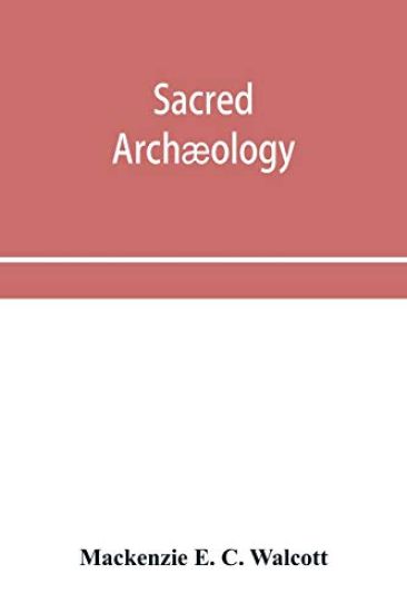 Sacred archæology