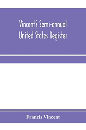 Vincent's semi-annual United States register