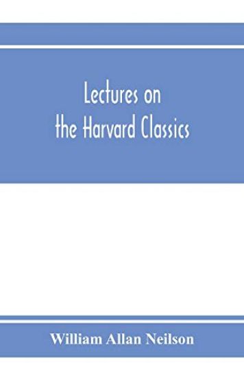 Lectures on the Harvard classics