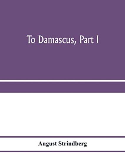 To Damascus, part I