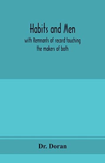 Habits and men
