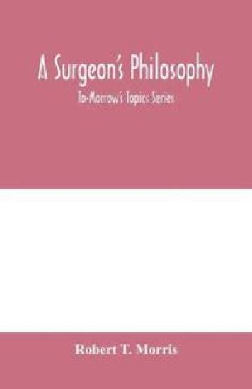 A surgeon's philosophy