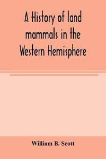 A history of land mammals in the Western Hemisphere