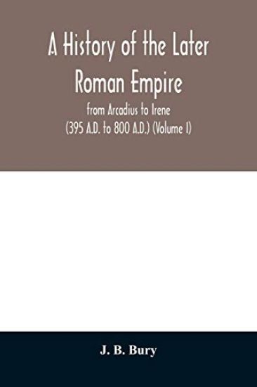 A history of the later Roman empire