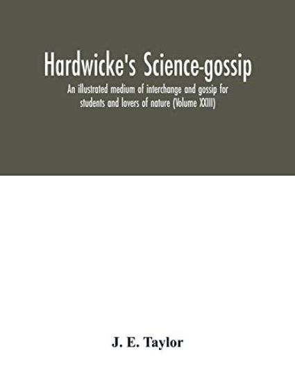 Hardwicke's science-gossip