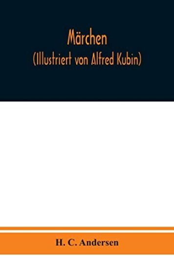 Märchen (Illustriert von Alfred Kubin)