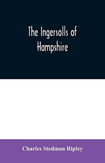 The Ingersolls of Hampshire