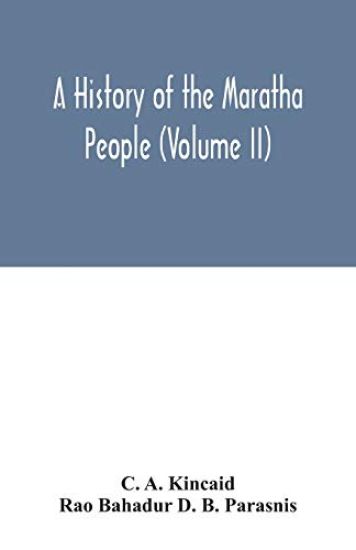 A history of the Maratha people (Volume II)