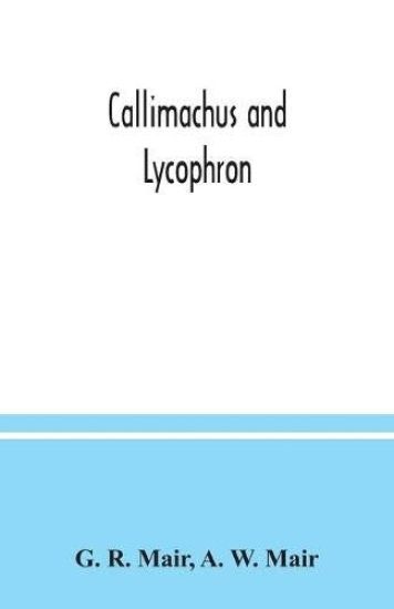 Callimachus and Lycophron