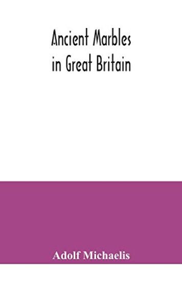 Ancient marbles in Great Britain