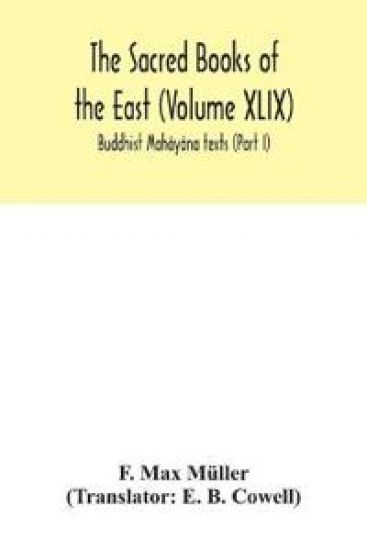 The Sacred Books of the East (Volume XLIX)