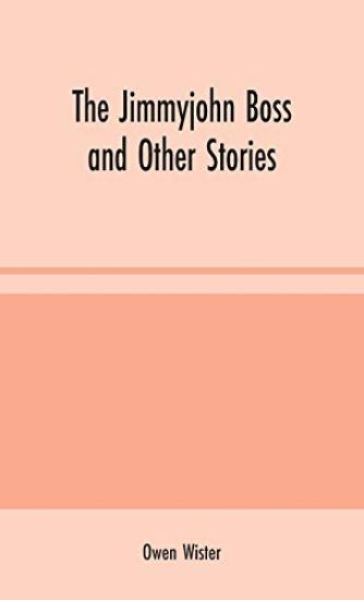 The Jimmyjohn Boss and Other Stories