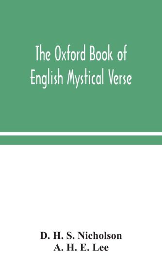 The Oxford book of English mystical verse
