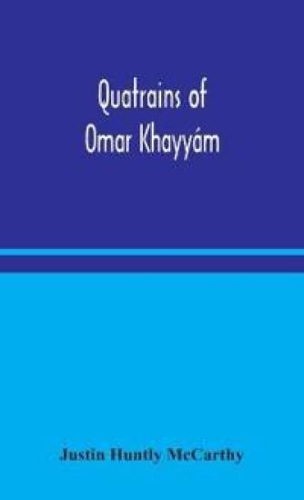 Quatrains of Omar Khayyám