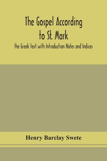 The Gospel according to St. Mark