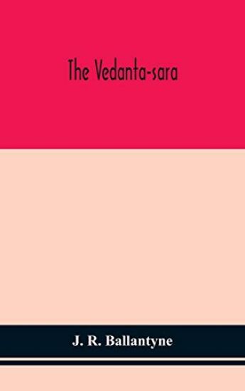 The Vedanta-sara