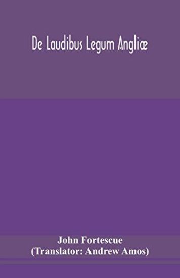 De laudibus legum Angliæ
