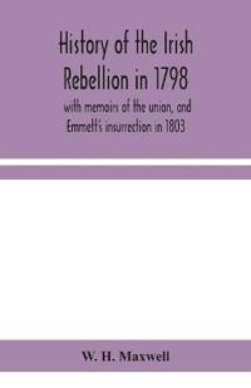 History of the Irish rebellion in 1798