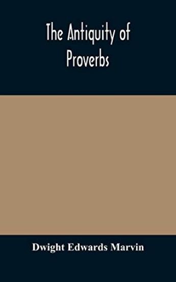 The antiquity of proverbs