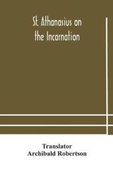 St. Athanasius on the incarnation