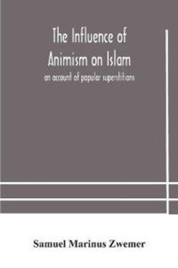The influence of animism on Islam