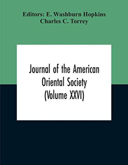 Journal Of The American Oriental Society (Volume XXVI)