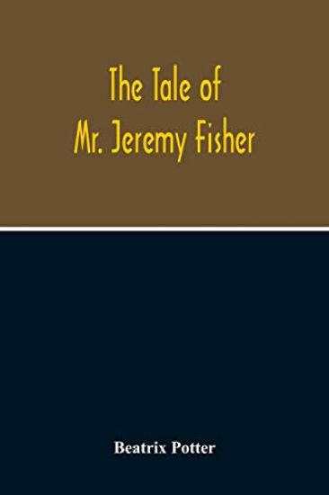 The Tale Of Mr. Jeremy Fisher