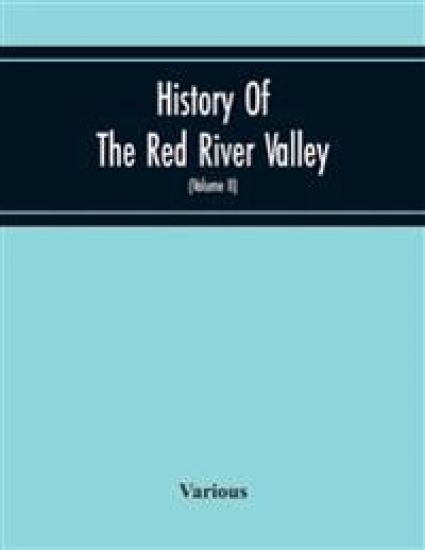 History Of The Red River Valley