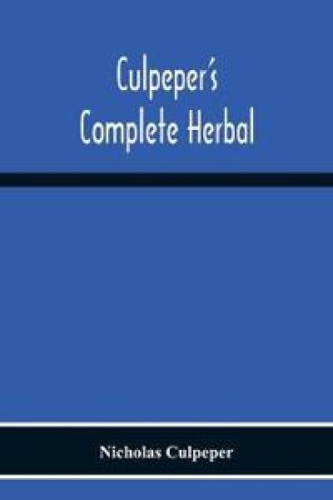Culpeper'S Complete Herbal