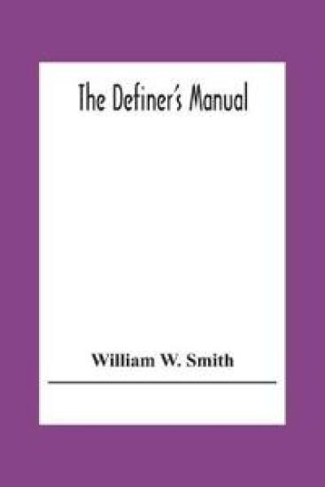The Definer'S Manual