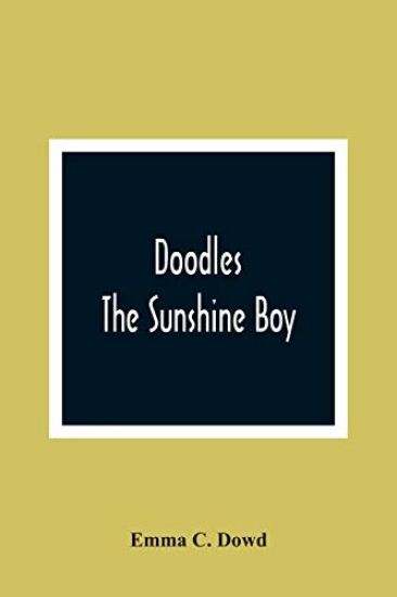 Doodles; The Sunshine Boy