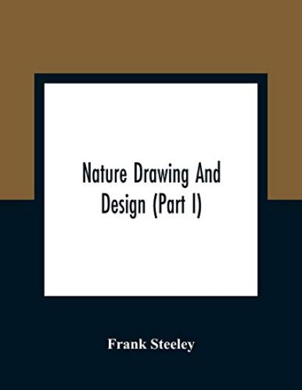 Nature Drawing And Design (Part I)