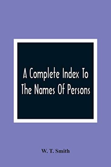 A Complete Index To The Names Of Persons, Places And Subjects Mentioned In Littell'S Laws Of Kentucky