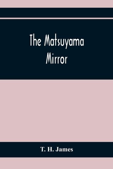 The Matsuyama Mirror