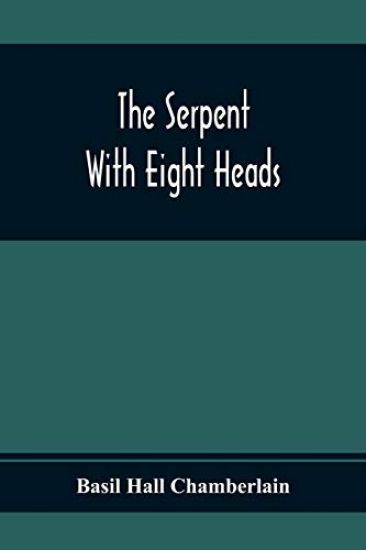 The Serpent With Eight Heads