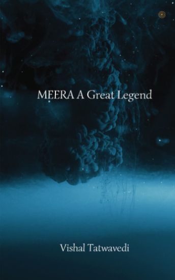 MEERA A Great Legend