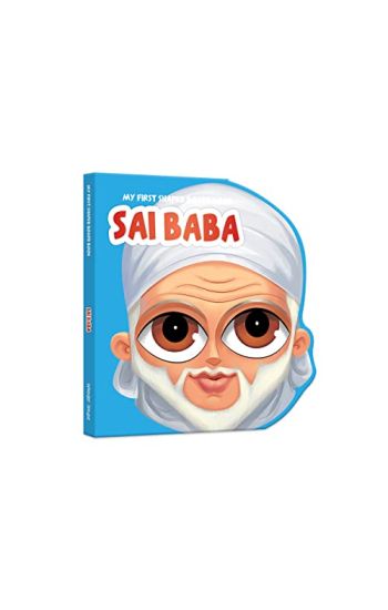 My First Shaped Illustrated Sai Baba Hindu Mythology (Indian Gods and Goddesses)?