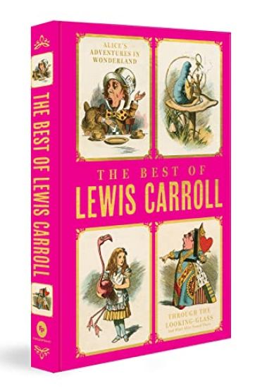 Best of Lewis Carroll (Alice in Wonderland, Through the Looking Glass)