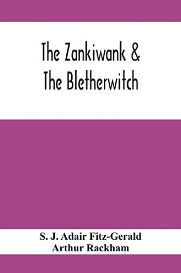 The Zankiwank & The Bletherwitch