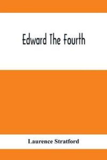 Edward The Fourth