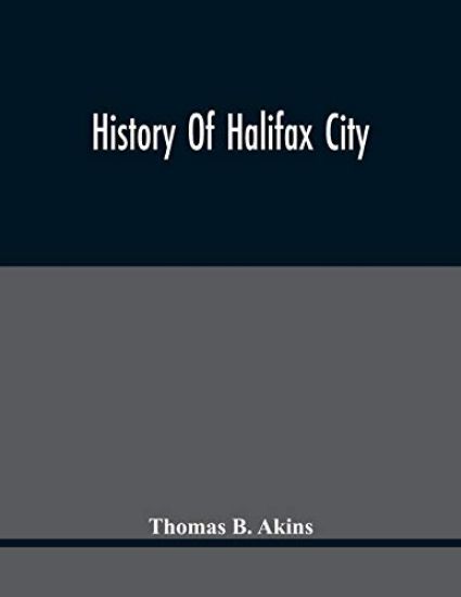 History Of Halifax City