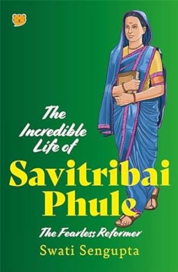 Incredible Life of Savitribai Phule