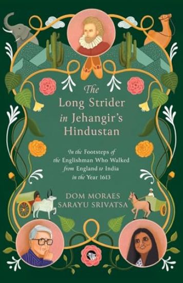 Long Strider: How Thomas Coryate Walked from England to India in the Year 1613 (Edition1)
