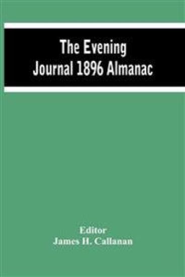 The Evening Journal 1896 Almanac