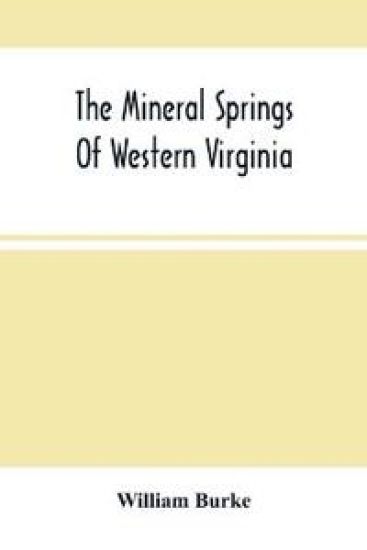 The Mineral Springs Of Western Virginia