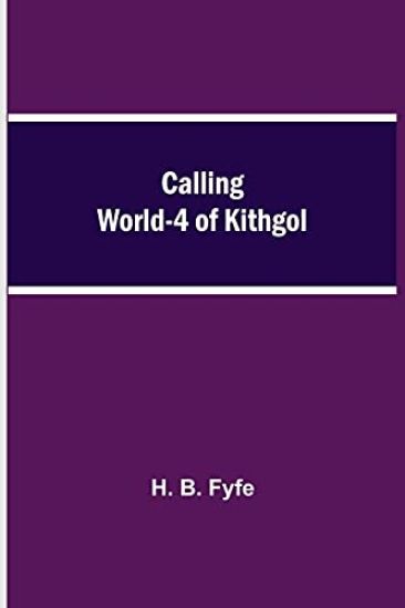 Calling World-4 of Kithgol